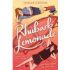 Rhubarb Lemonade - Oskar Kroon, Hot Key Books