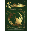 BUDVARKA - DO CELEHO SVETA CD+ DVD CD