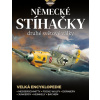 Německé stíhačky druhé světové války Messerschmitty Focke Wulfy Dorniery Junkersy Heinkely - Newdick Thomas