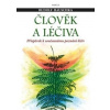 Člověk a léčiva - Rudolf Hauschka