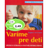 Varíme pre deti - Von Cramm Dagmar