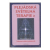 Plejádská světelná terapie 2 - Amorah Quan Yin