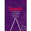 Jánošík a 100 rokov slov…