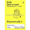 Svět čísel a tvarů - Pracovní sešit 1 - Alena Hošpesová