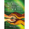 Handbook for Working with Children and Youth