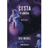 Cesta v kruhu Návrat - Ota Mencl