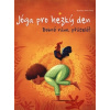 Jóga pro hezký den Dobré ráno přátelé