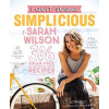 I Quit Sugar: Simplicious - Sarah Wilson