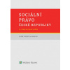 Sociální právo České republiky - Prof. JUDr. Igor Tomeš CSc.
