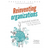 Reinventing Organizations