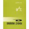 Dráma 2001