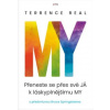 My: Přeneste se přes své JÁ k láskyplnějšímu MY - Terrence Real