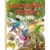 Chceš vedieť všetko? STROMY