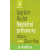 E-kniha Nedeľné príhovory - rok A - Vojtěch Kodet