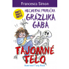 Tajomné telo - Nechutná príručka Grázlika Gaba - Francesca Simon