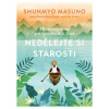 Nedělejte si starosti - 48 zenových rad pro vyrovnanější život - Shunmyo Masuno