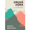 Druhá hora - Brooks David