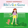 Bibi´s Got Game - Chelsea O'Byrne