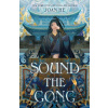 Sound the Gong - Joan He