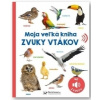Moja veľká kniha - zvuky vtákov