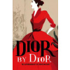 Dior by Dior
