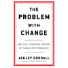The Problem With Change