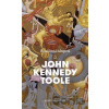 Spolčení hlupců - John Kennedy Toole
