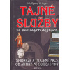 Tajné služby ve světových dějinách - Wolfgang Krieger