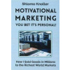Motivational Marketing - Shlomo Knoller