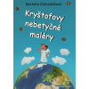 Kryštofovy nebetyčné maléry - Markéta Zahradníková
