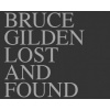 Bruce Gilden: Lost & Found