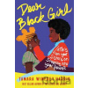 Dear Black Girl - Tamara Winfrey Harris