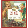 Jsi můj - Max Lucado, Sergio Martinez (ilustrátor)
