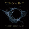 VENOM INC. - THERE\'S ONLY BLACK CD
