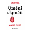 Umění skončit