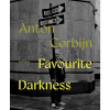 Anton Corbijn - FAVOURITE DARKNESS