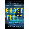 Ghost Fleet: A Novel of the Next World War