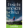 E-kniha Poslední měsíční dívka - Barbara Davis