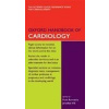 Oxford Handbook of Cardiology - P. Ramrakha, J. Hill