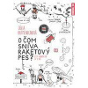 O čom sníva raketový pes? - Batmendijnová Júlia