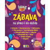 Zábava na slnko i do daž…