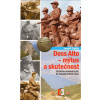 Doss Alto-Mýtus a skutečnost - Josef Fučík