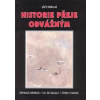 Historie přeje odvážným - Stibral Jiří