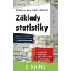 E-kniha Základy statistiky - Marek Sedlačík, Jiří Neubauer, Oldřich Kříž