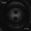 Crime & The City Solution - Killer [CD]