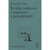 Krátký rozhovor v pastoraci a poradenství - Timm H. Lohse