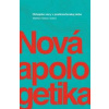 Nová apologetika - Matthew Nelson, kolektiv