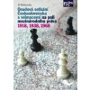 Osudová setkání Československa s velmocemi na poli mezinárodního práva 1918, 1938, 1968 - Jiří Malenovský