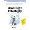 Manažerské katastrofy - Nosek Jakub