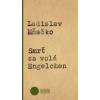 Smrť sa volá Engelchen (Ladislav Mňačko)